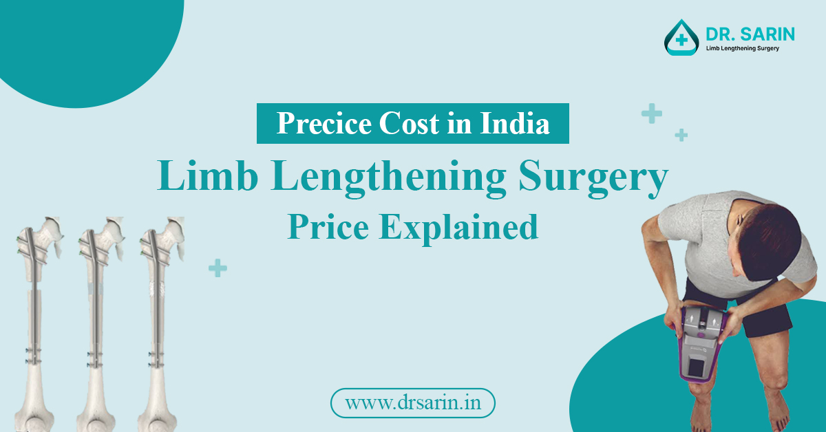 Precice Cost in India | Limb Lengthening Surgery Price Explained