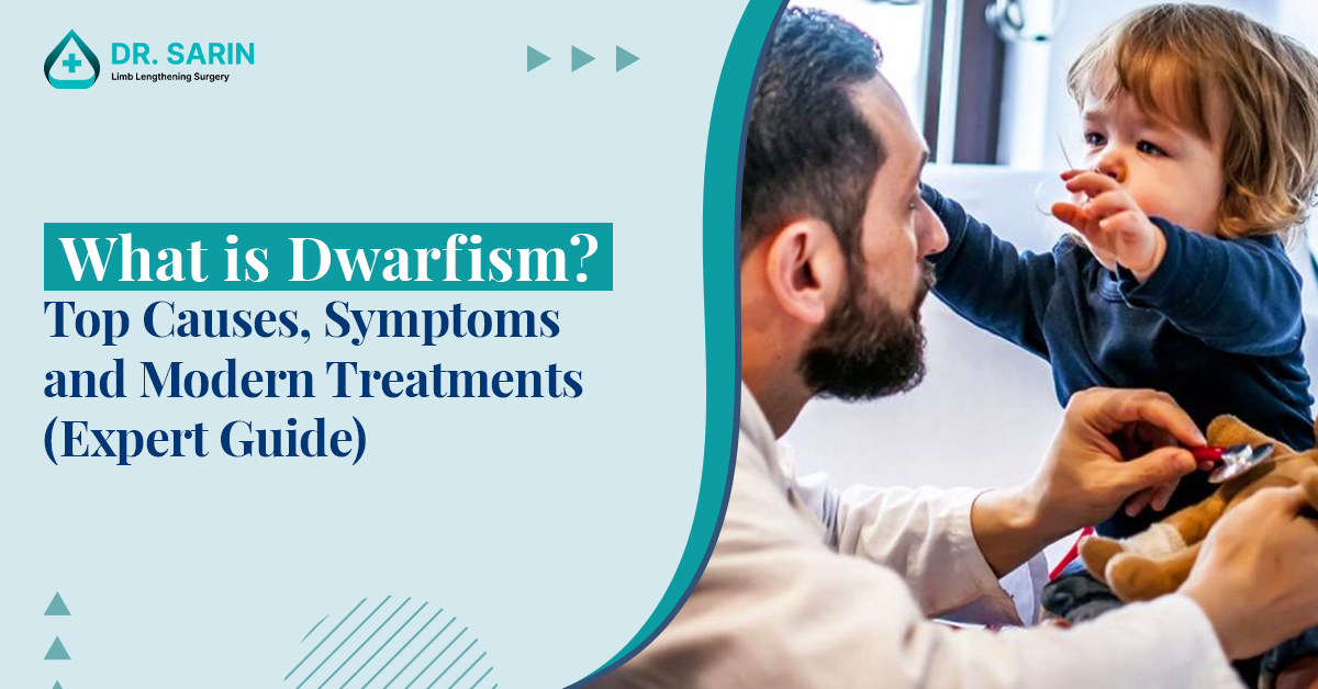 What is Dwarfism? | Top Causes, Symptoms & Modern Treatments