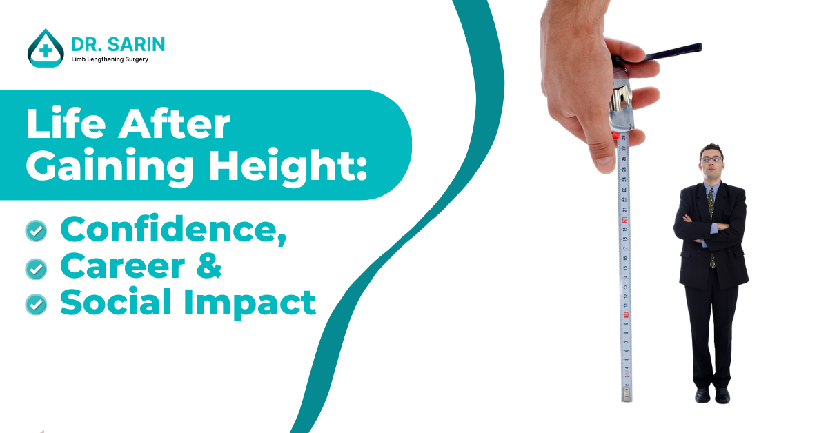 Life After Gaining Height Confidence, Career & Social Impact